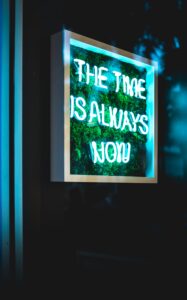 The time is now
